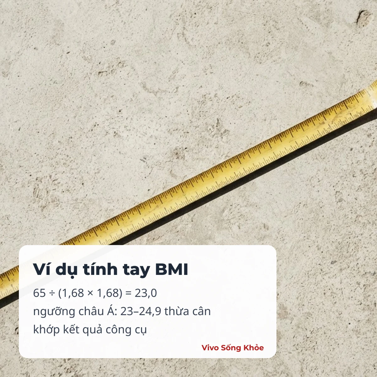 Ví dụ tính tay BMI 65 kg, 1,68 m bằng 23,0, khớp kết quả công cụ